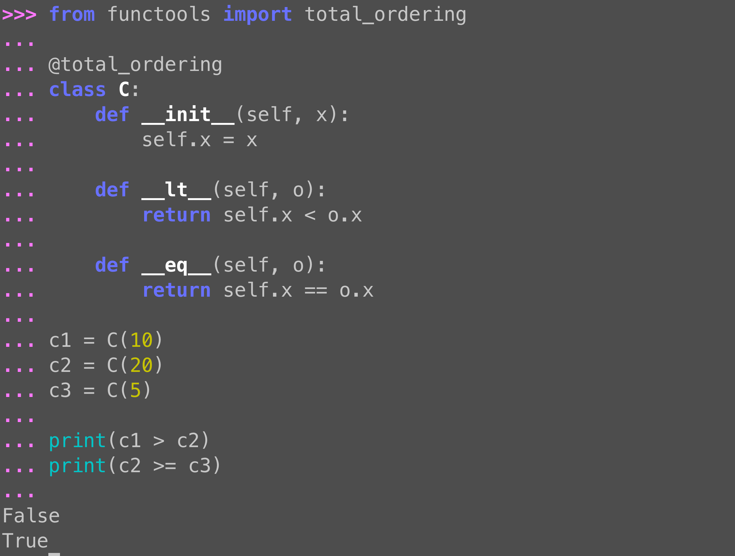 functools.total_ordering: Define two comparison methods, get six